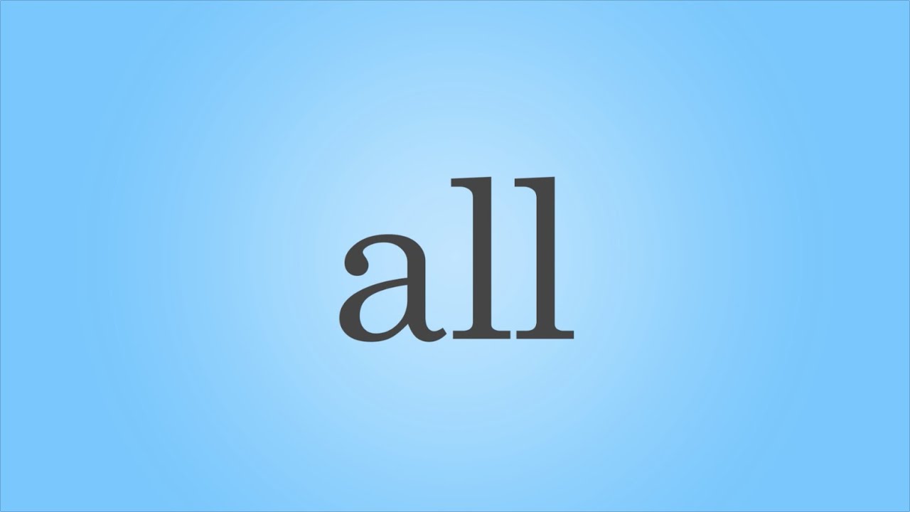 all- all - YouTube